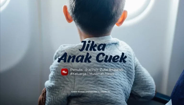 Jika Anak Cuek