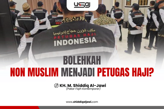 BOLEHKAH NON MUSLIM MENJADI PETUGAS HAJI